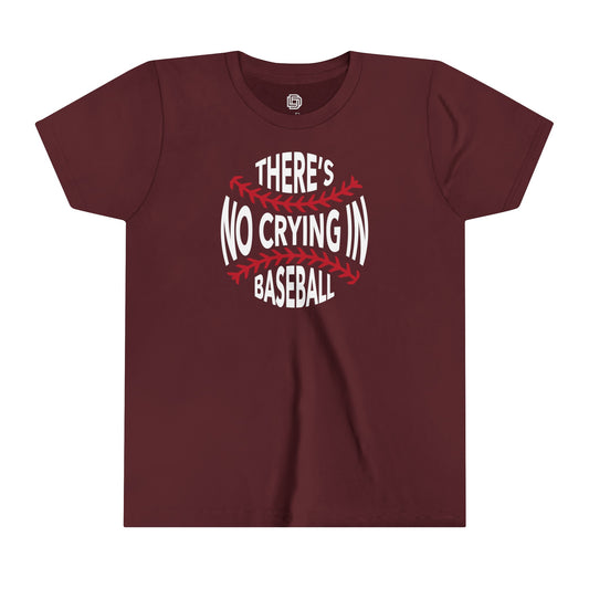 No Crying in Baseball Youth Tee