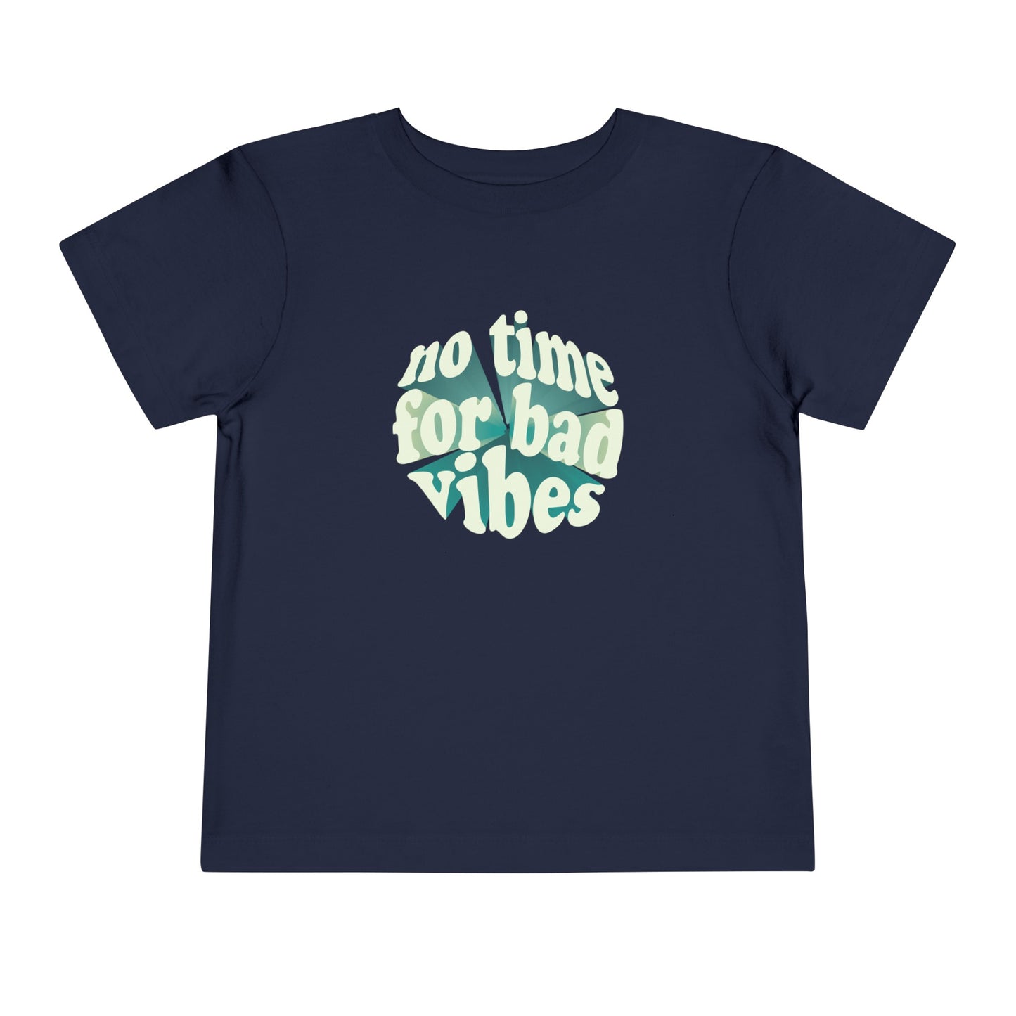 No Bad Vibes Toddler Tee