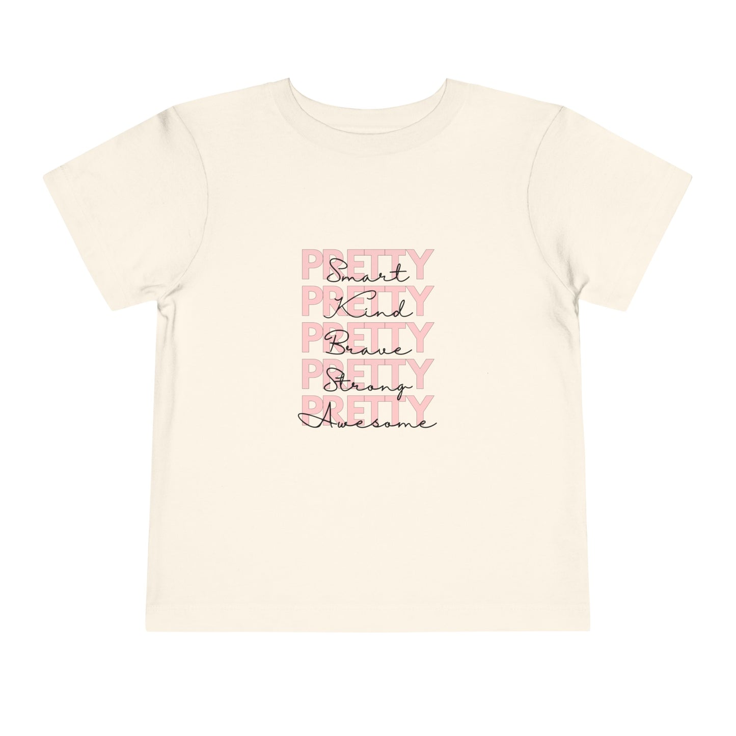 Pretty What? Toddler Tee