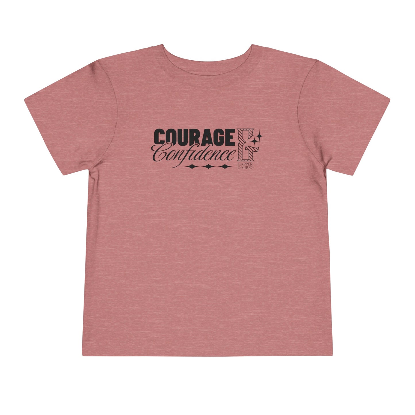 Courage & Confidence Toddler Tee