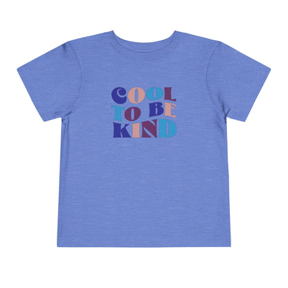 Cool 2 Be Kind Toddler Tee